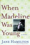 Cover image for When Madeline Was Young